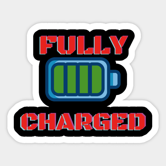 Fully Charged Sticker by Gileart